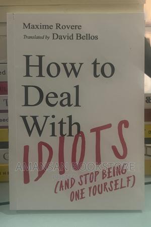 How To Deal With Idiots In Accra Metropolitan Books Games Amansan How To Deal With Idiots In Accra Metropolitan Books Games Amansan